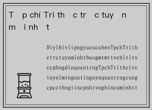 Tạp chí Tri thức trực tuyến mới nhất